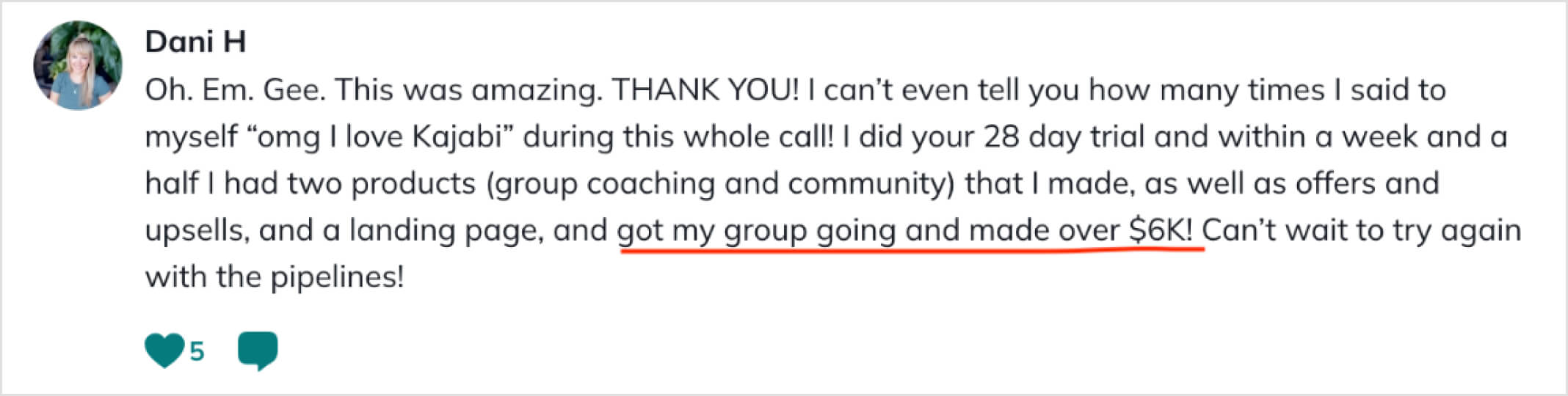 Screen capture of a positive customer testimonial expressed in a comment, highlighting the user's success with a product or service which resulted in earning over $8k.