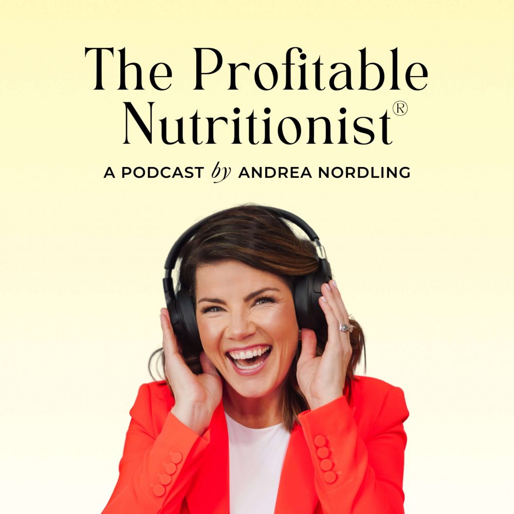 Podcast cover for "the profitable nutritionist" featuring a smiling woman in a red blazer wearing headphones, with the host's name andrea nordling displayed.